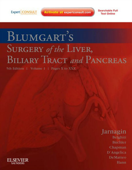 Blumgart's Surgery of the Liver, Pancreas and Biliary Tract E-Book: Expert Consult - Online