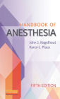 Handbook of Anesthesia - E-Book: Handbook of Anesthesia - E-Book