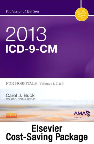 2013 ICD-9-CM for Hospitals, Volumes 1, 2, and 3 Professional Edition (Spiral bound), 2013 HCPCS Level II Professional Edition and 2013 CPT Professional Edition Package