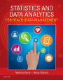 Statistics & Data Analytics for Health Data Management