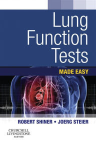 Title: Lung Function Tests Made Easy E-Book, Author: Robert J. Shiner MRCS