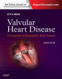 Valvular Heart Disease: A Companion to Braunwald's Heart Disease E-Book