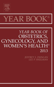 Title: Year Book of Obstetrics, Gynecology, and Women's Health, Author: Lee Shulman MD