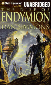 Title: The Rise of Endymion (Hyperion Series #4), Author: Dan Simmons