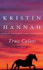 True Colors: A Novel