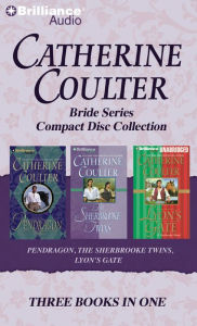 Title: Catherine Coulter Bride CD Collection 3: Pendragon, The Sherbrooke Twins, Lyon's Gate, Author: Catherine Coulter