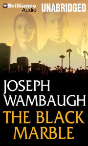 Title: The Black Marble, Author: Joseph Wambaugh