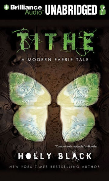 Tithe (Modern Tale of Faerie Series #1)