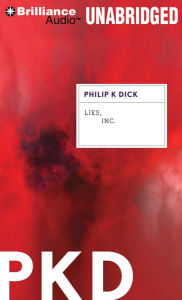 Title: Lies, Inc., Author: Philip K. Dick