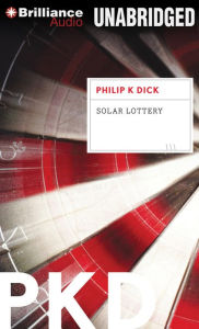 Title: Solar Lottery, Author: Philip K. Dick