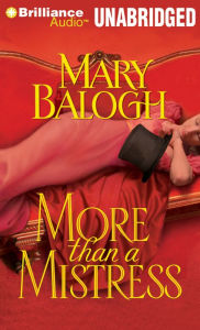 Title: More than a Mistress (Mistress Trilogy Series #1), Author: Mary Balogh