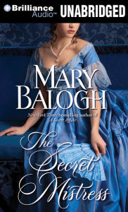 Title: The Secret Mistress (Mistress Trilogy Series #3), Author: Mary Balogh