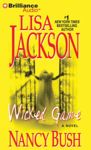 Title: Wicked Game, Author: Lisa Jackson