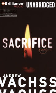 Title: Sacrifice (Burke Series #6), Author: Andrew Vachss