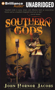 Title: Southern Gods, Author: John Hornor Jacobs