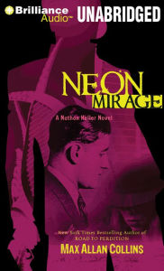 Title: Neon Mirage (Nathan Heller Series #4), Author: Max Allan Collins