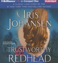 Title: The Trustworthy Redhead, Author: Iris Johansen