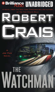 Title: The Watchman (Elvis Cole and Joe Pike Series #11), Author: Robert Crais