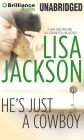 He's Just a Cowboy: A Selection from Secrets and Lies