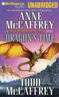 Dragon's Time (Dragonriders of Pern Series #23)