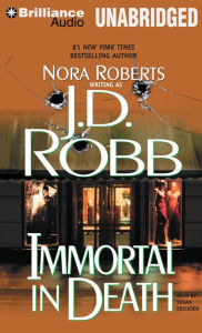 Title: Immortal in Death (In Death Series #3), Author: J. D. Robb
