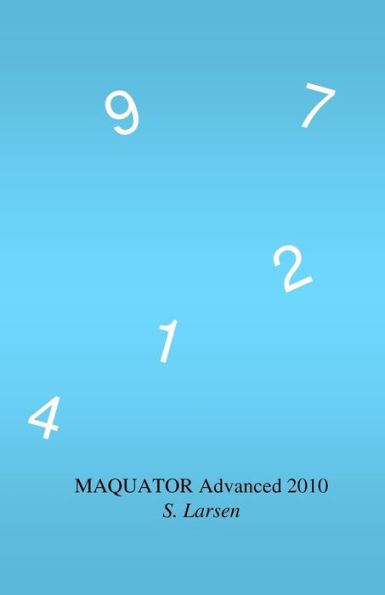 Maquator Advanced 2010: - Number Puzzles to Think About