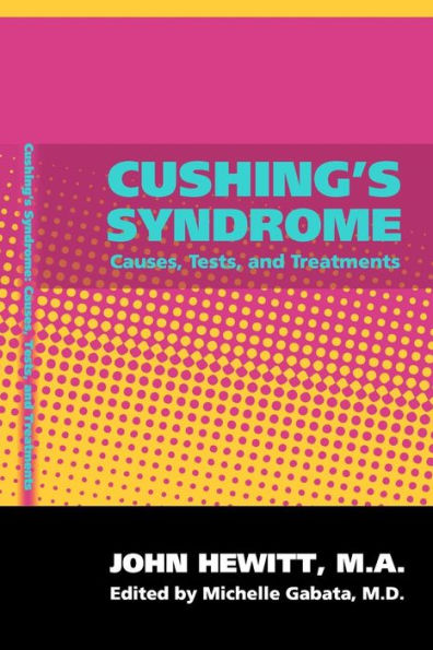 Cushing's Syndrome: Causes, Tests, and Treatments