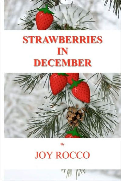 Strawberries December