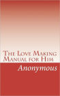 The Love Making Manual for Him