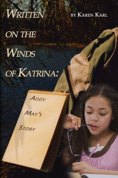 Written on the Winds of Katrina: Addy May's Story
