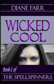 Title: Wicked Cool, Author: Diane Farr