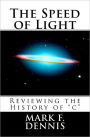 The Speed of Light: Reviewing the History of 