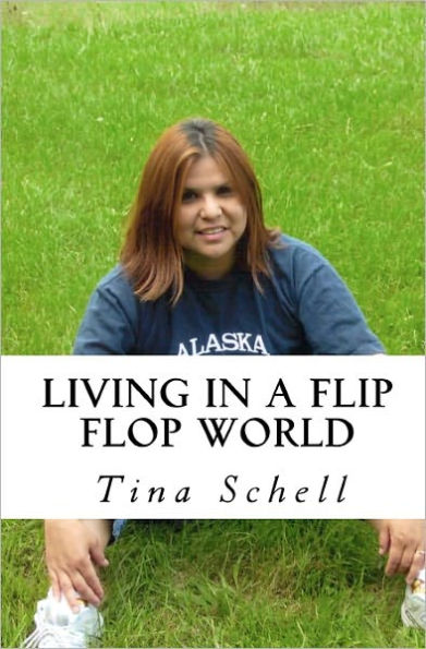 Living In A Flip Flop World: Living In A Flip Flop World