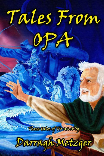 Tales from Opa