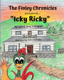 Icky Ricky: The Finley Chronicles