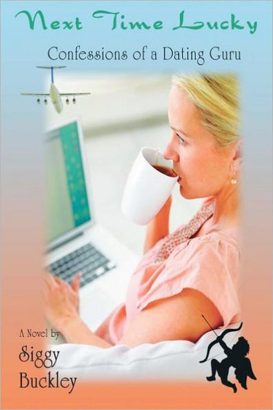 Next Time Lucky: Lessons of a Matchmaker