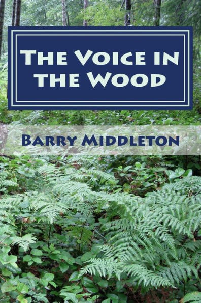 The Voice in the Wood: Selected Poetry