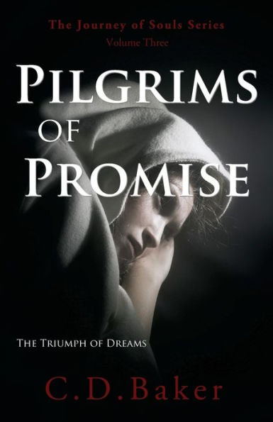 Pilgrims of Promise: A Novel