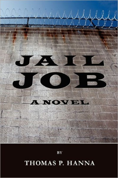 Jail Job: A Novel