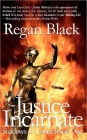 Justice Incarnate: Shadows of Justice Book One