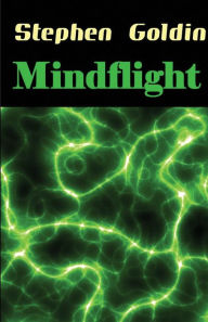 Title: Mindflight, Author: Stephen Goldin