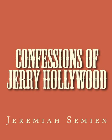 Confessions of Jerry Hollywood