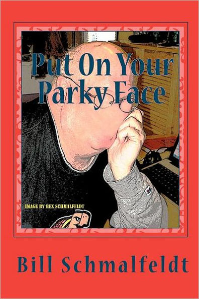 Put On Your Parky Face: Shining a Light on Parkinson's Disease, Myself, and 1.5 Million Invisible Victims