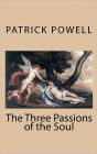 The Three Passions of the Soul