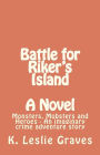 Battle for Riker's Island: Tobacco Run