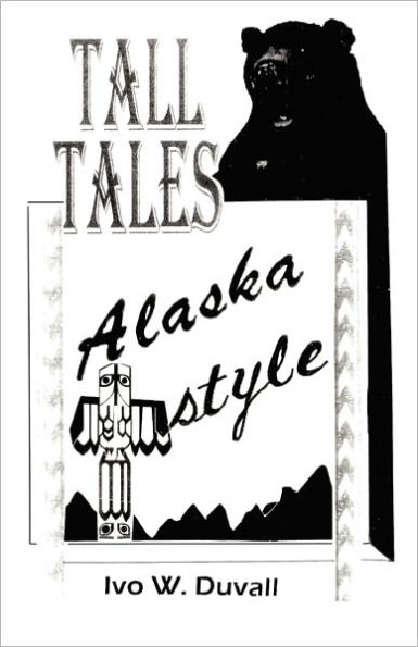 Tall Tales: Alaska Style