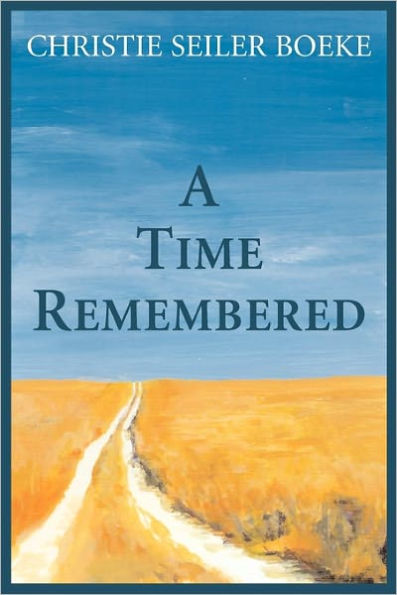 A Time Remembered