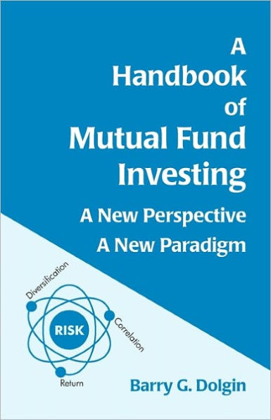 A Handbook of Mutual Fund Investing: New Perspective, Paradigm
