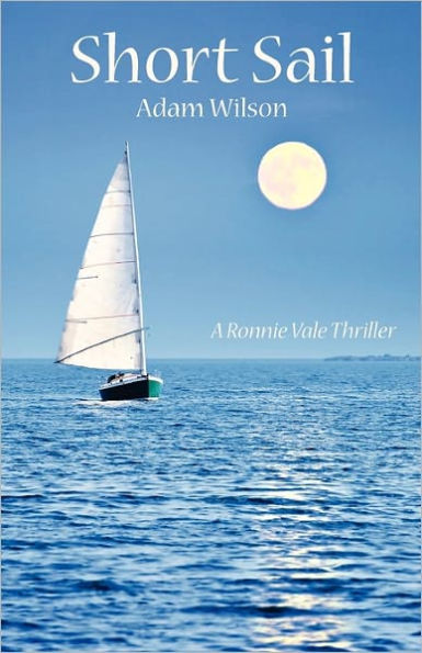 Short Sail: A Ronnie Vale Thriller