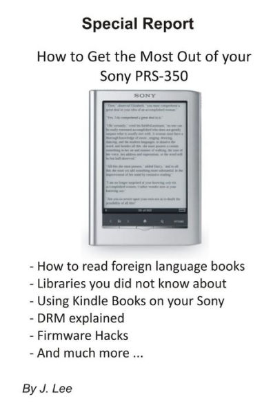 How to Get the Most Out of your Sony PRS-350